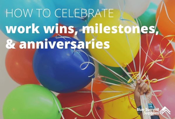 How to Celebrate Work Wins, Milestones, and Anniversaries