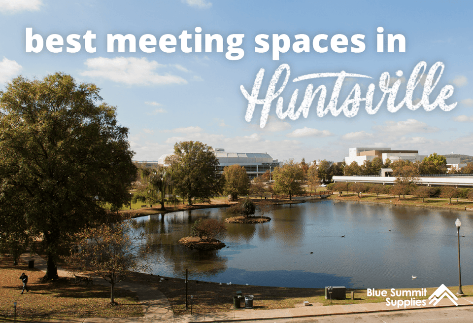 Huntsville’s Best Meeting Spaces: Large, Small, and In-Between