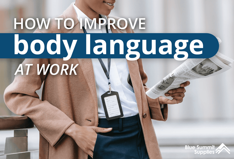 How to Improve Workplace Body Language: Hands in Pockets, Gestures, Posture, and More