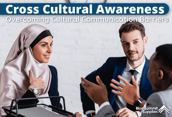 Cross Cultural Awareness and How to Overcome Cultural Communication Barriers