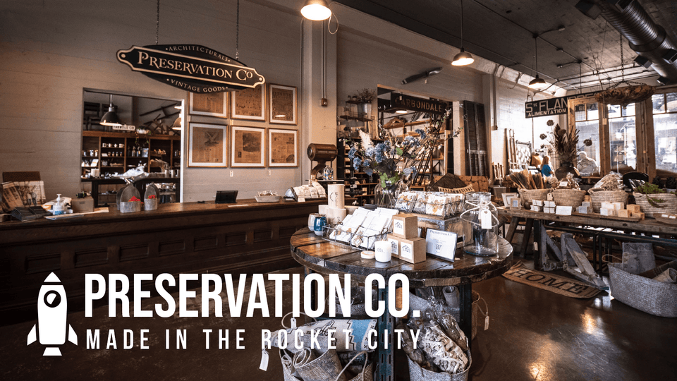 Made in the Rocket City: Preservation Company