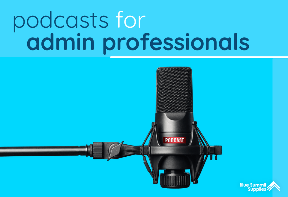 The 11 Best Admin Professional Podcasts