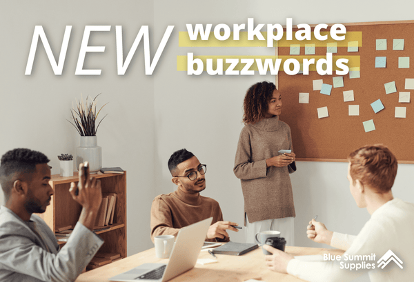 Riot Quitting, Full-Throttle Thursday, Careening In, and More: Blue Summit Supplies’ New Trendy Workplace Buzzwords