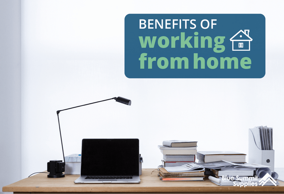 Benefits of Working Remotely (from Home)