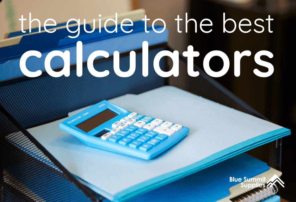 Different Types of Calculators and How to Choose