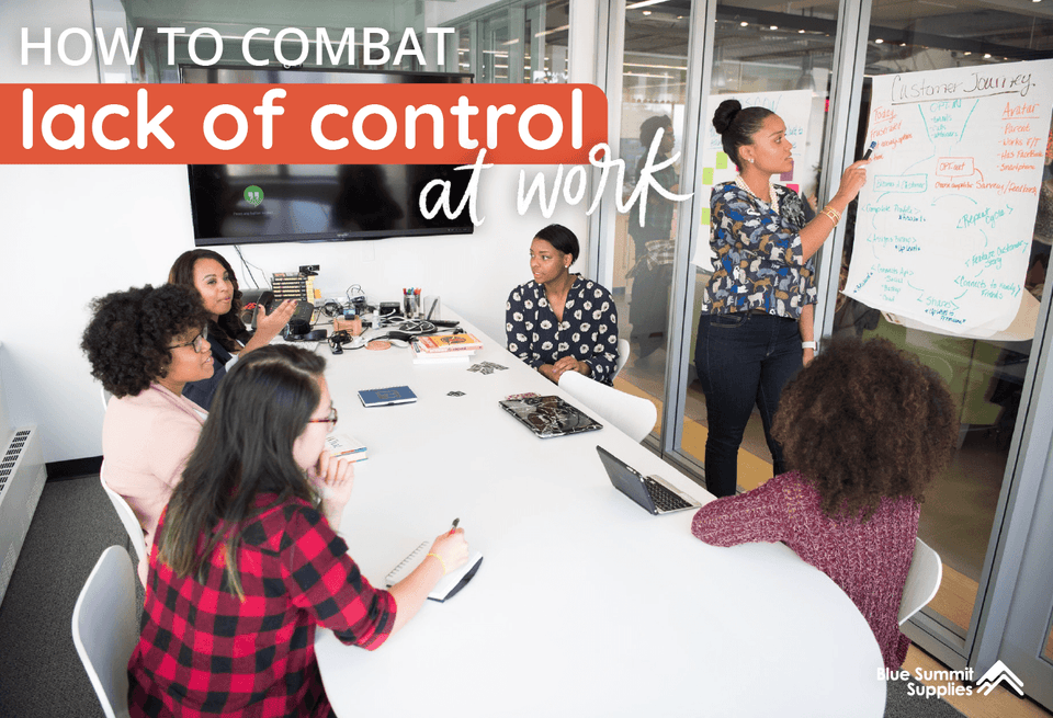 Circle of Control: Combating a Lack of Control at Work