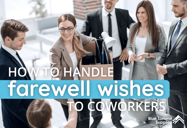 How to Handle Farewell Wishes to Coworkers