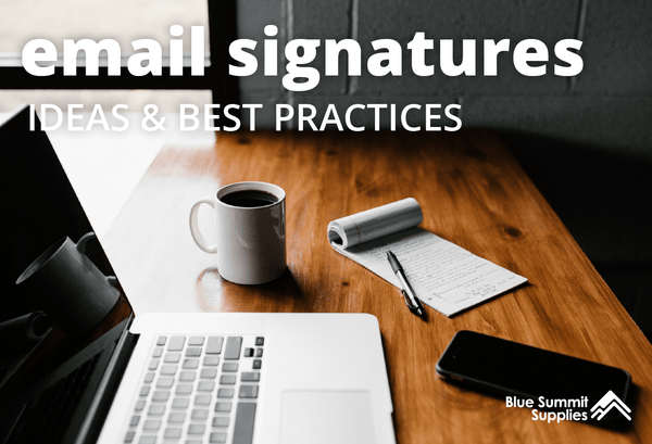 Email Signature Ideas and Best Practices