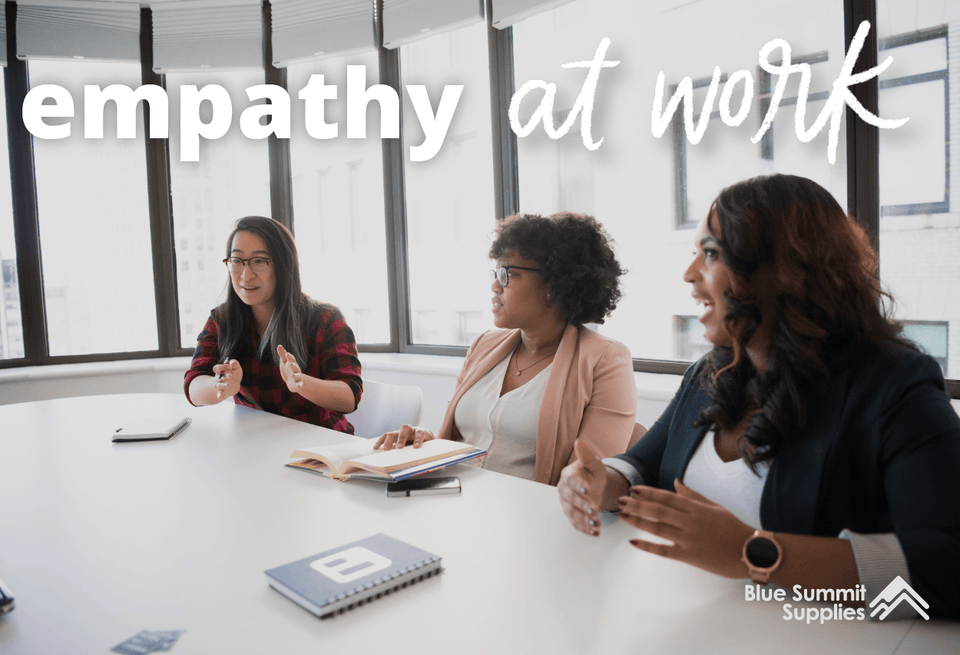 How to Have Empathy at Work and Why It’s a Skill Worth Fostering