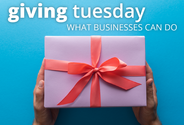 How to Give on Giving Tuesday: What Businesses Can Do