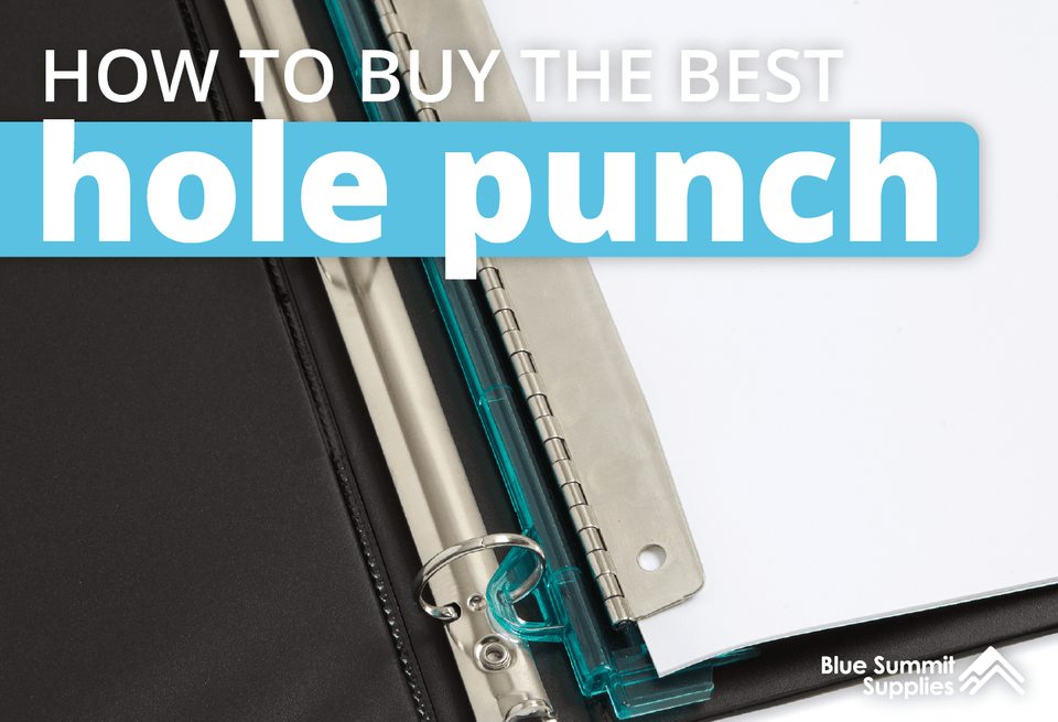 Choosing the Best Hole Punch: Advice and Product Guide