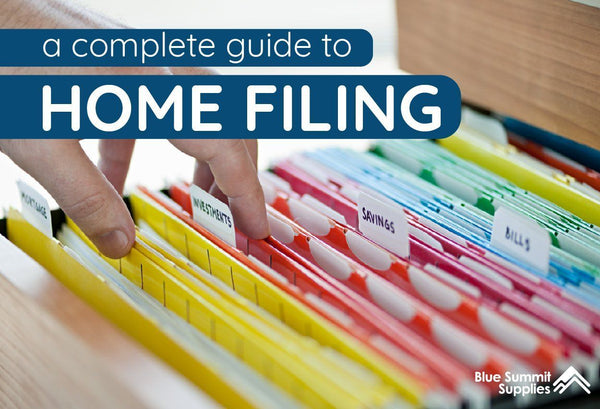 A Complete Guide to Home Filing: Cabinets, Categories, and More