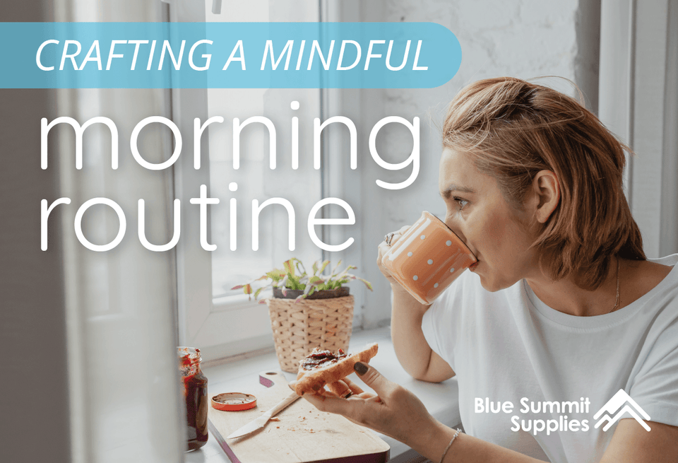 How to Craft a Mindful Morning Routine (With Checklist)