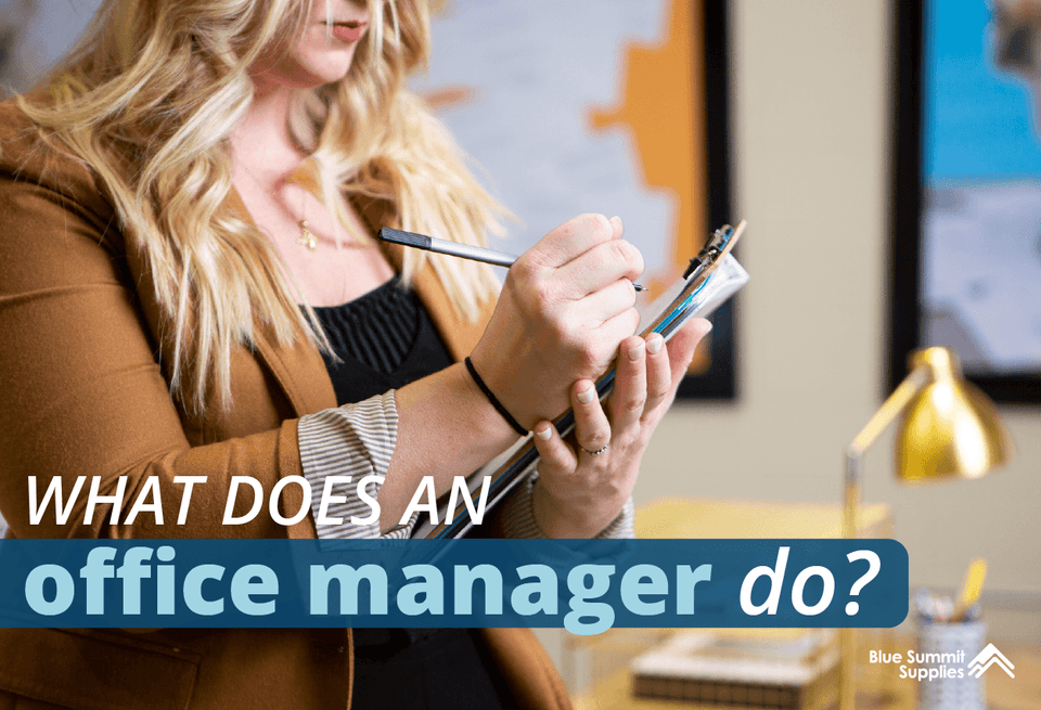 Office Manager vs. Administrative Assistant: What Does an Office Manager Do?