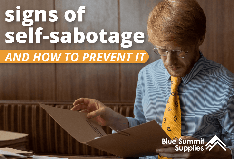 Signs of Self-Sabotage and How to Stop This Destructive Behavior