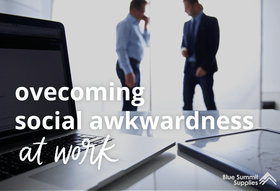 Socially Inept: Overcoming Social Awkwardness at Work