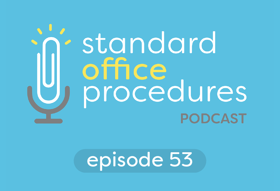 Standard Office Procedures: Ep. #53 - A Fond Farewell 🥂