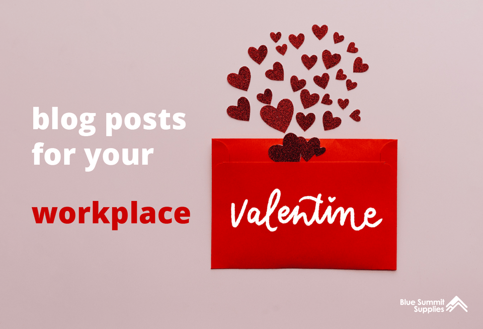9 Blog Posts to Share with Your Workplace Valentine
