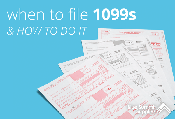 When to File 1099s and How to Do it