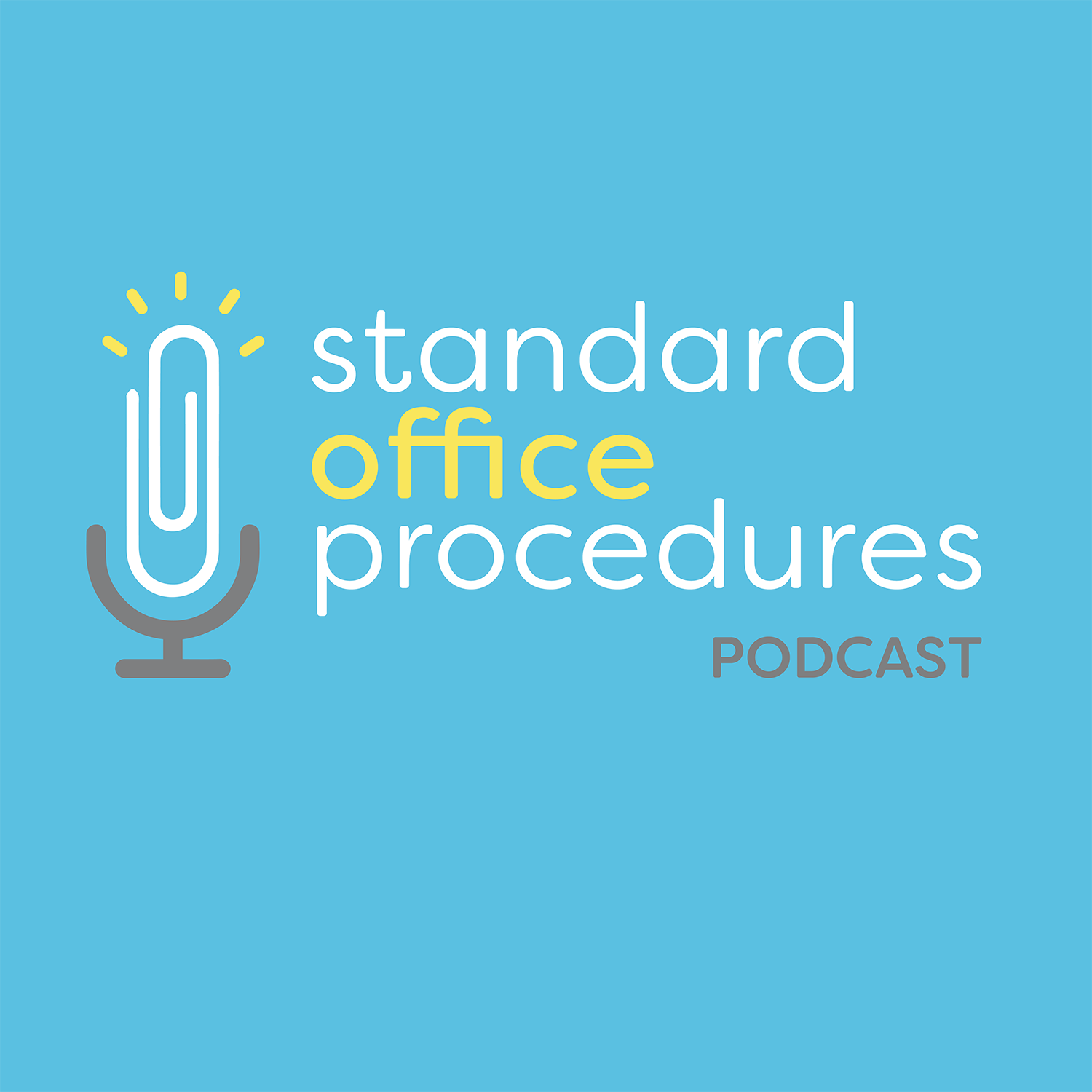Standard Office Procedures Podcast